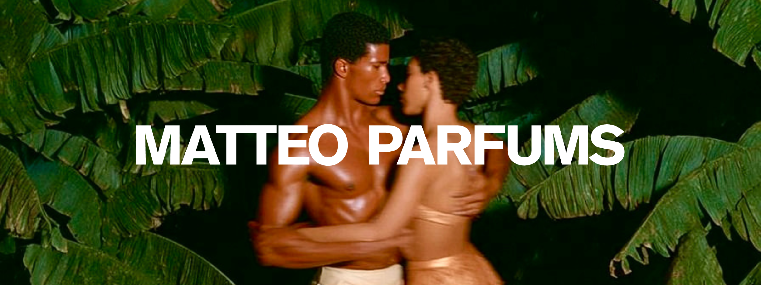 Two people, man and woman, embracing at night under banana leaves with "MATTEO PARFUMS" text overlay.